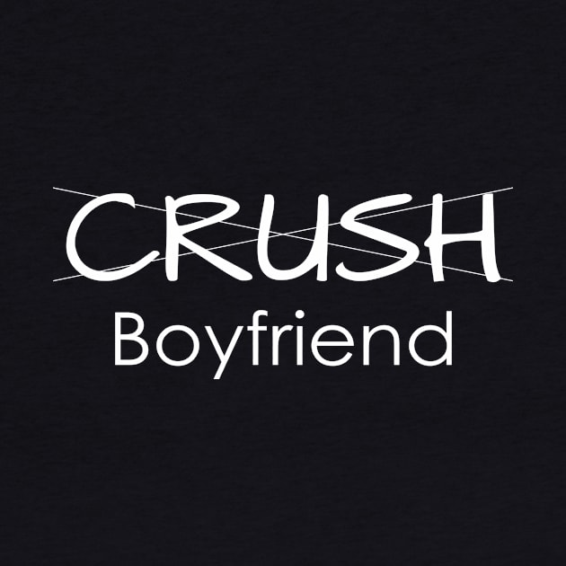 Couple Shirt - Crush to Boyfriend by Sassify